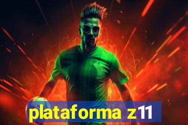 plataforma z11